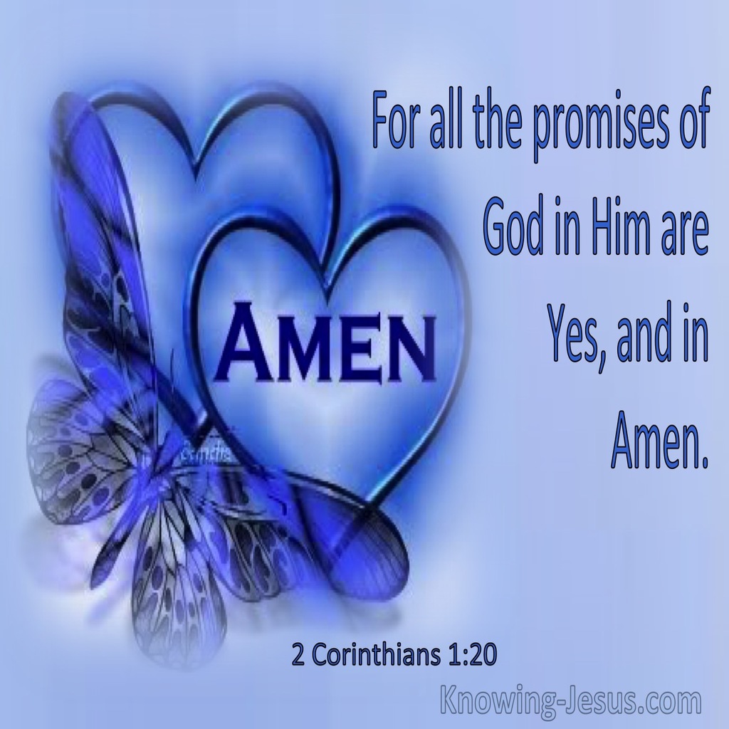 2 Corinthians 1:20 For All The Promises In Him Are Yes And Amen (utmost)04:20